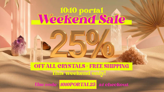 The 10:10 Portal Sale — 25% OFF Authentic Brazilian Crystals + Free Shipping