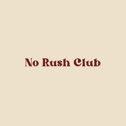 No Rush Club - Embroidered Sweatshirt